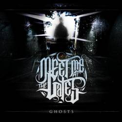 Meet Me At The Gates : Ghosts